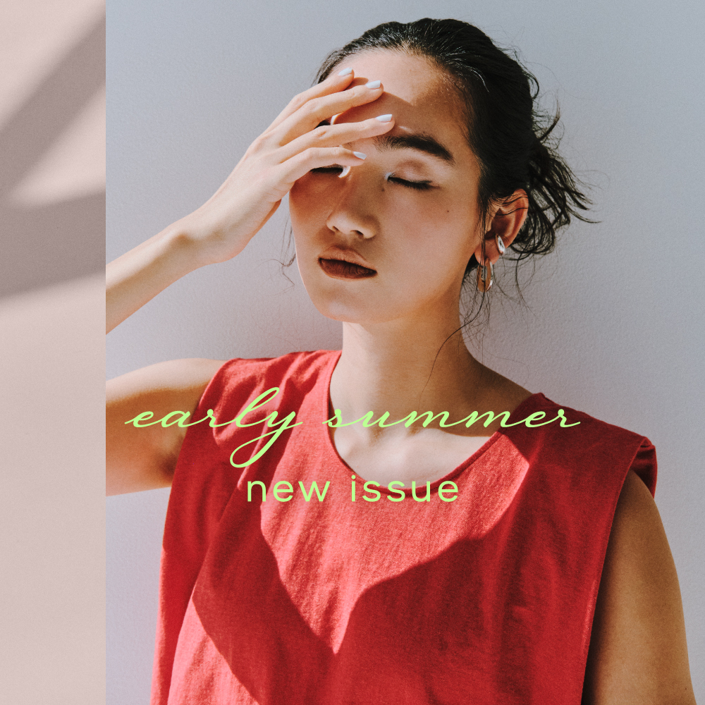 early summer new issue