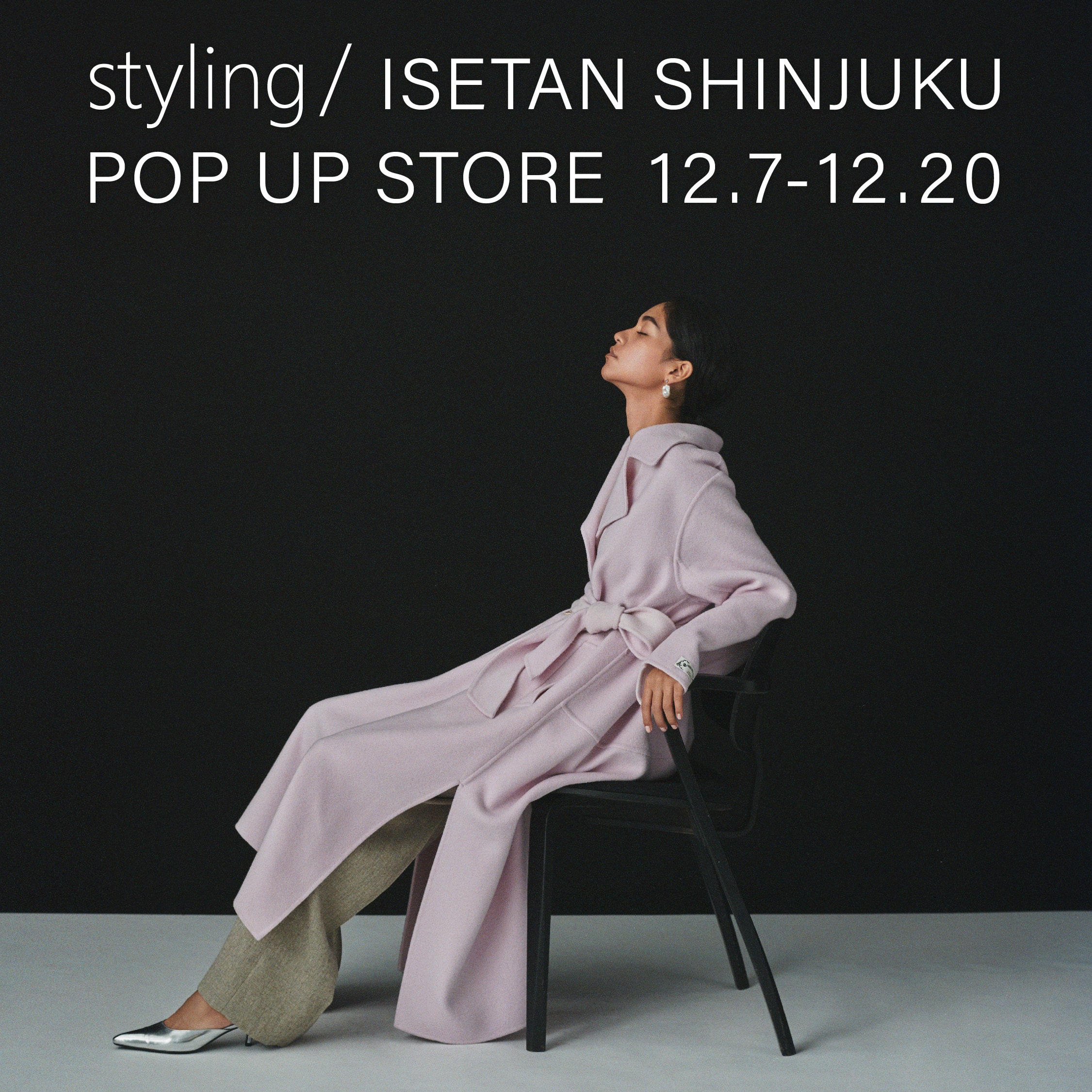 ISETAN SHINJUKU POP UP STORE 12.7 - 12.20