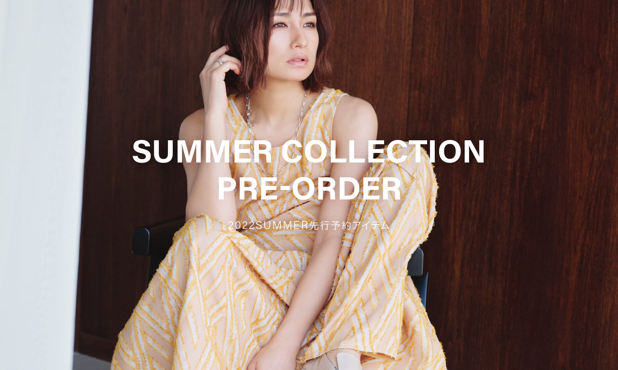 SUMMER COLLECTION PRE-ORDER