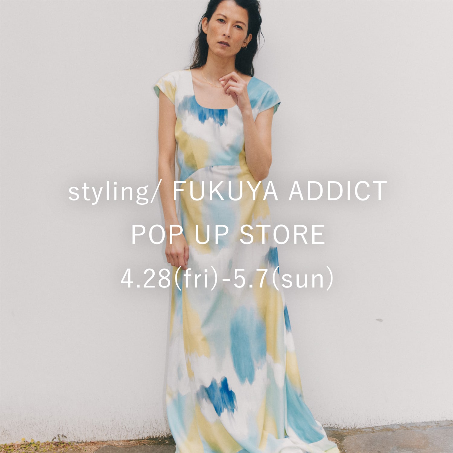 FUKUYA ADDICT POP UP STORE